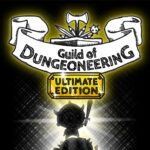 Guild of Dungeoneering: Ultimate Edition
