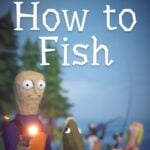 How to Fish