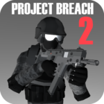 Project Breach 2 CO-OP CQB FPS