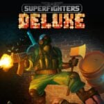 Superfighters Deluxe